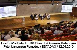 Ibre/FGV e Estado: 100 Dias do Governo Bolsonaro - Foto: Uanderson Fernades / ESTADO / 12.04.2019