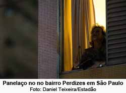 Panelao no no bairro Perdizes em So Paulo - Foto: Daniel Teixeira/Estado