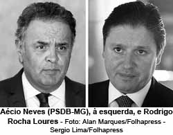 Acio Neves (PSDB-MG),  esquerda, e Rodrigo Rocha Loures - Foto: Alan Marques/Folhapress - Sergio Lima/Folhapress