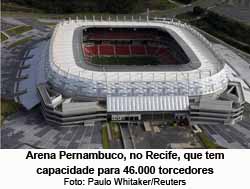 Arena Pernambuco, no Recife, que tem capacidade para 46.000 torcedores - Foto: Paulo Whitaker/Reuters