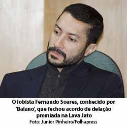 Folha de So Paulo - 10/10/15 - O lobista Fernando Soares, conhecido por 'Baiano', que fechou acordo de delao premiada na Lava Jato - Junior Pinheiro/Folhapress