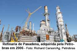 Refinaria de Pasadena adqueirda pela Petrobras em 2006 -  Richard Carson ; Agncia Petrobras