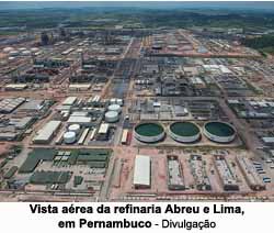 Refinaria Abreu e Lima, em Pernambuco - Divulao