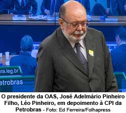 Lo Pinheiro, ex-presidente e scio da empreiteiraa OAS - Foto: Ed Ferreira/Folhapress