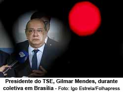 Presidente do TSE, Gilmar Mendes, durante coletiva em Braslia - Foto: Igo Estrela/Folhapress