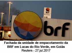 Fachada da unidade de empacotamento da BRF em Lucas do Rio Verde, em Gois - Reuters - 27.jul.2017