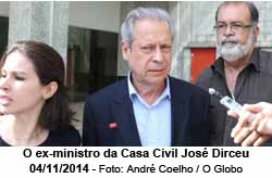 O ex-ministro da Casa Civil Jos Dirceu 04/11/2014 - Foto: Andr Coelho / O Globo