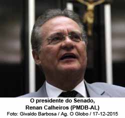 O presidente do Senado, Renan Calheiros (PMDB-AL) - Givaldo Barbosa / Agncia O Globo / 17-12-2015