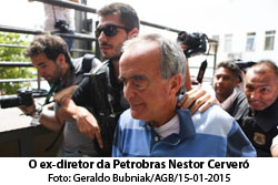 O ex-diretor da Petrobras Nestor Cerver - Foto: Geraldo Bubniak AGB/15.01.2015