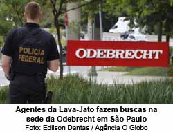 Agentes da Lava-Jato fazem buscas na sede da Odebrecht em So Paulo - Edilson Dantas / Arquivo O Globo