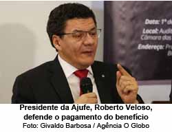 Presidente da Ajufe, Roberto Veloso, defende o pagamento do benefcio - Givaldo Barbosa / Agncia O Globo