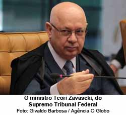 O ministro Teori Zawascki do STF - Foto: Givado Barbosa / Agncia Globo