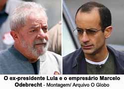 O ex-presidente Lula e o empresrio Marcelo Odebrecht - Montagem/ Arquivo O Globo