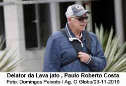 Delator da Lava jato , Paulo Roberto Costa - Domingos Peixoto / Agncia O Globo/03-11-2016