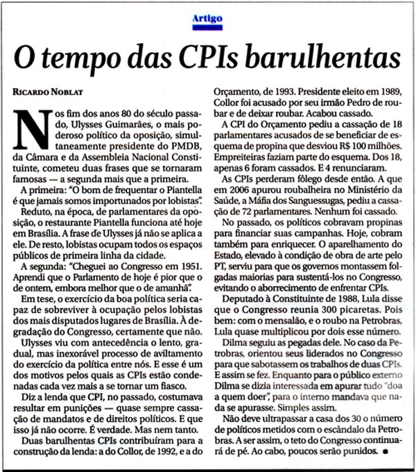 O Globo - 19/12/2014 - PETROLO: O tempo das CPIs barulhentas