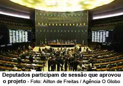Cmara dos Deputados - Foto: Ailton de Freitas /Agncia O Globo