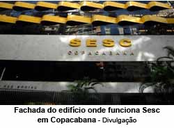 Fachada do edifcio onde funciona Sesc em Copacabana - Divulgao