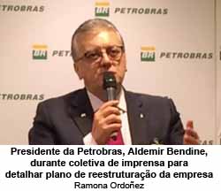 O ex-presidente da Petrobras, Aldemir Bendine - Ramano Ordoez