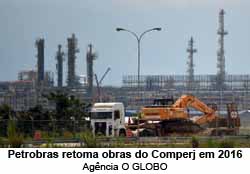 Promessas desfeitas. O Comperj que deveria gerar empregos na regio, j consumiu US$ 15 bilhes, mas nem a primeira refinaria est pronta - Ag. Globo