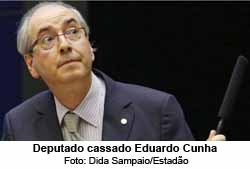 Eduardo Cunha, deputado cassado - Foto: Dida Sampaio / Estado