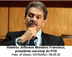 Roberto Jefferson Monteiro Francisco, presidente nacional do PTB - Foto: JF Diorio / ESTADO
