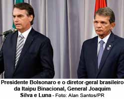 Presidente Bolsonaro e o diretor-geral brasileiro da Itaipu Binacional, General Joaquim Silva e Luna - Foto: Alan Santos/PR