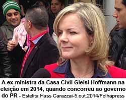 A ex-ministra da Casa Civil Gleisi Hoffmann na eleição em 2014, quando concorreu ao governo do PR