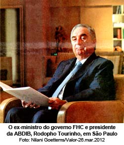 Folha de So Paulo - 09/12/14 - Rodopho Tourinho, ex-ministro do governo FHC e presidente da ABDIB - Foto: Nilani Goettems/Valor-26.mar.2012