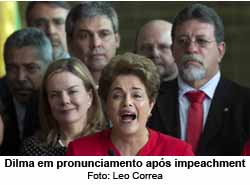 Dilma em pronunciamento aps impeachment - Foto: Leo Correa