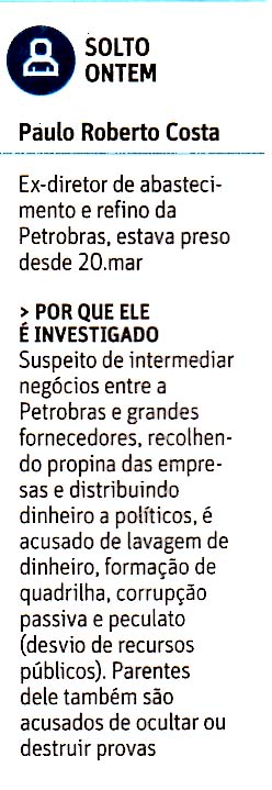 Folha de So Paulo - 20.05.2014 - Paulo Roberto Costa: Solto
