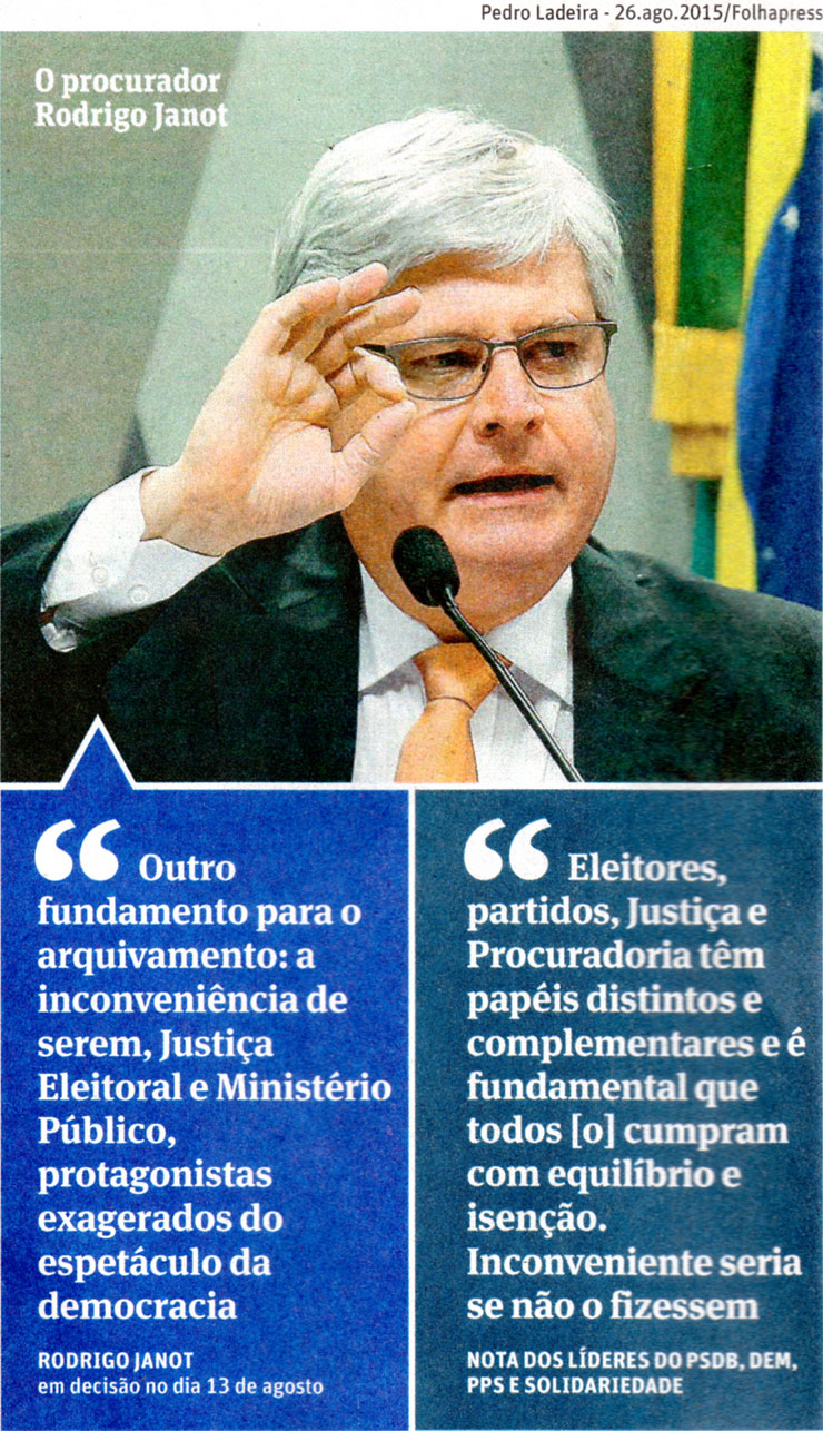 Folha de So Paulo - 31/08/2015 - JANOT e DILMA - Foto: Pedro Ladeira 26.ago.2015/Folhapress