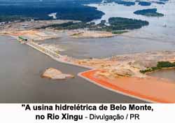 Usina Hidreltrica de Belo Monte, no Rio Xing - Foto: Divulgao / PR