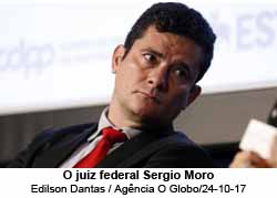 O juiz federal Sergio Moro - Edilson Dantas / Agncia O Globo/24-10-17