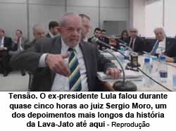 Tenso. O ex-presidente Lula falou durante quase cinco horas ao juiz Sergio Moro, um dos depoimentos mais longos da histria da Lava-Jato at aqui - Reproduo