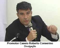 Promotor Cassio Roberto Conserino - Divulgao