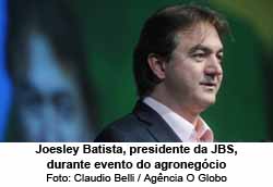 Joesley Batista, presidente da JBS- Foto: Claudio Beli / Agncia O Globo