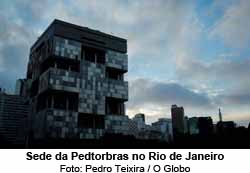 Sede da Petrobras no Rio de Janeiro - Foto: Pedro Teixeira / O Globo