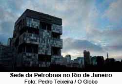 Sede da Petrobras no Rio de Janeiro - Foto: Pedro Teixeira / O Globo