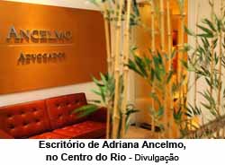 Escritrio de Adriana Ancelmo, no Centro do Rio - Divulgao