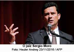 O juiz federal Sergio Moro: Foto: Heuler Andrey / 23.11.2016 / AFP 