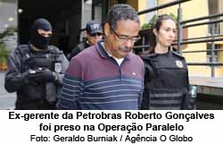 Roberto Gonalves, ex-gerente de Engenharia da Petrobras, preso na operao Paralelo - Foto: Geraldo B urniak / 29.03.2017 / Ag. O Globo