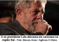 Lula em caravana no Sul - Foto: Marcos Alves / Agncia O Globo