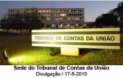 Sede do Tribunal de Contas da Unio - Divulgao